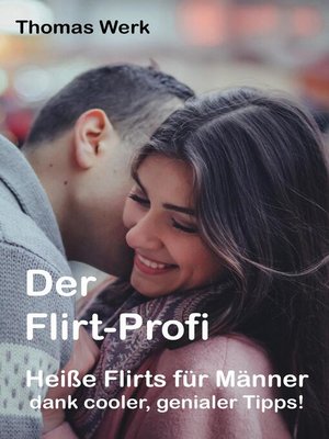 cover image of Der Flirt-Profi